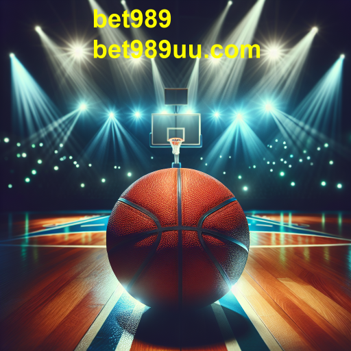 Apostas em Basquete: Estratégias e Oportunidades no Bet989